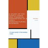 A Study of the Supply Chain and Financial Parameters of a Small Manufacturing Business