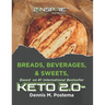 Keto-Diet 2.0 Recipes: Breads, Beverages and Sweets