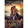 Ensnaring the Siren