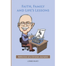Faith, Family and Life's Lessons