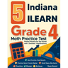 5 Indiana ILEARN Grade 4 Math Practice Tests: Proven Practice for Top Scores with Detailed Explanations
