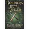 Reshner's Royal Ranger