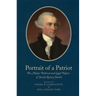 Portrait of a Patriot: The Major Political and Legal Papers of Josiah Quincy Junior Volume 4
