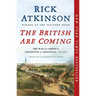 The British Are Coming: The War for America, Lexington to Princeton, 1775-1777