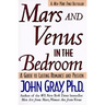Mars and Venus in the Bedroom: Guide to Lasting Romance and Passion