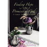 Finding Hope in the Promises of God: A Cancer Journey Devotional