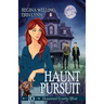Haunt Pursuit: A Cozy Mystery with a Ghostly Twist