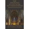 The Theology of Love in the Ten Commandments