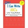 I Can Write ABC's Letter Tracing Workbook: Upper and Lowercase Practice for Each Letter of the Alphabet