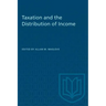 Taxation and the Distribution of Income