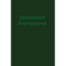 Depressed Anonymous 3rd Edition