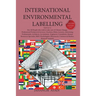 International Environmental Labelling Vol.9 Professional: For All People who wish to take care of Climate Change, Professional Products & Services: (T