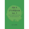 HSK 4 Storybook Vol 1: Stories in Simplified Chinese and Pinyin 1200 Words Vocabulary Level