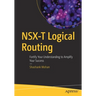 Nsx-T Logical Routing: Fortify Your Understanding to Amplify Your Success
