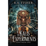 The Kalis Experiments
