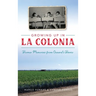 Growing Up in La Colonia: Boomer Memories from Oxnard's Barrio