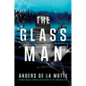 The Glass Man
