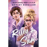 Riley + Sam: A Contemporary Young Adult Romance