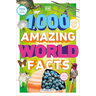 1,000 Amazing World Facts