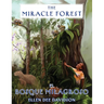 The Miracle Forest: A True Story