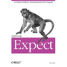 Exploring Expect: A Tcl-Based Toolkit for Automating Interactive Programs
