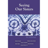 Seeing Our Sisters