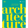 Architecture: The Definitive Visual Guide