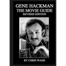 Gene Hackman: The Movie Guide