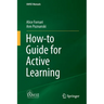 How-To Guide for Active Learning