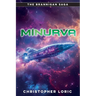 Minurva: A Brannigan Saga tale