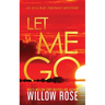 Let Me Go