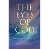 The Eyes of God: Living Discernment