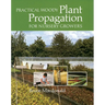 Practical Woody Plant Propagation for Nursery Growers