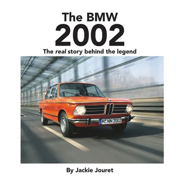 The BMW 2002: The real story behind the legend