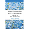 Moral Conversion and Video Games: The Case of 'Spec Ops. The Line'