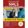NMLS Study Guide 2025 and 2026: 5 Practice Tests and MLO SAFE Exam Prep Book for Mortgage Loan Originators [Includes Detailed Answer Explanations]