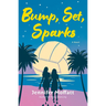 Bump, Set, Sparks