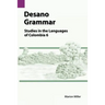 Desano Grammar: Studies in the Languages of Colombia 6