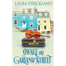 Awake on Garland Street