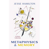 Metaphysics and Memory
