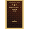 The Miracle Man Of Montreal (1922)
