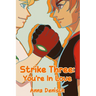 Strike Three: You're in Love