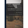 The Gospel According to Saint John in Anglo-Saxon and Northumbrian Versions Synoptically Arranged: With Collations Exhibiting All the Readings of All