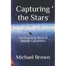 Capturing the Stars: The Inspiring Story of George Carruthers