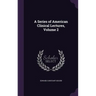 A Series of American Clinical Lectures, Volume 2
