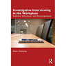 Investigative Interviewing in the Workplace: Culture, Deviance, and Investigations