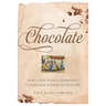 Chocolate: How a New World Commodity Conquered Spanish Literature
