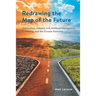 Redrawing the Map of the Future: Digitisation, Industry 4.0, Artificial Intelligence, E-mobility, and the Circular Economy