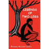Legends of Two-Legs