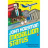 Medallion Status: True Stories from Secret Rooms